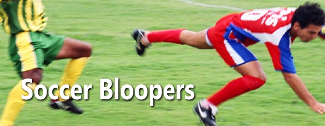 soccer bloopers